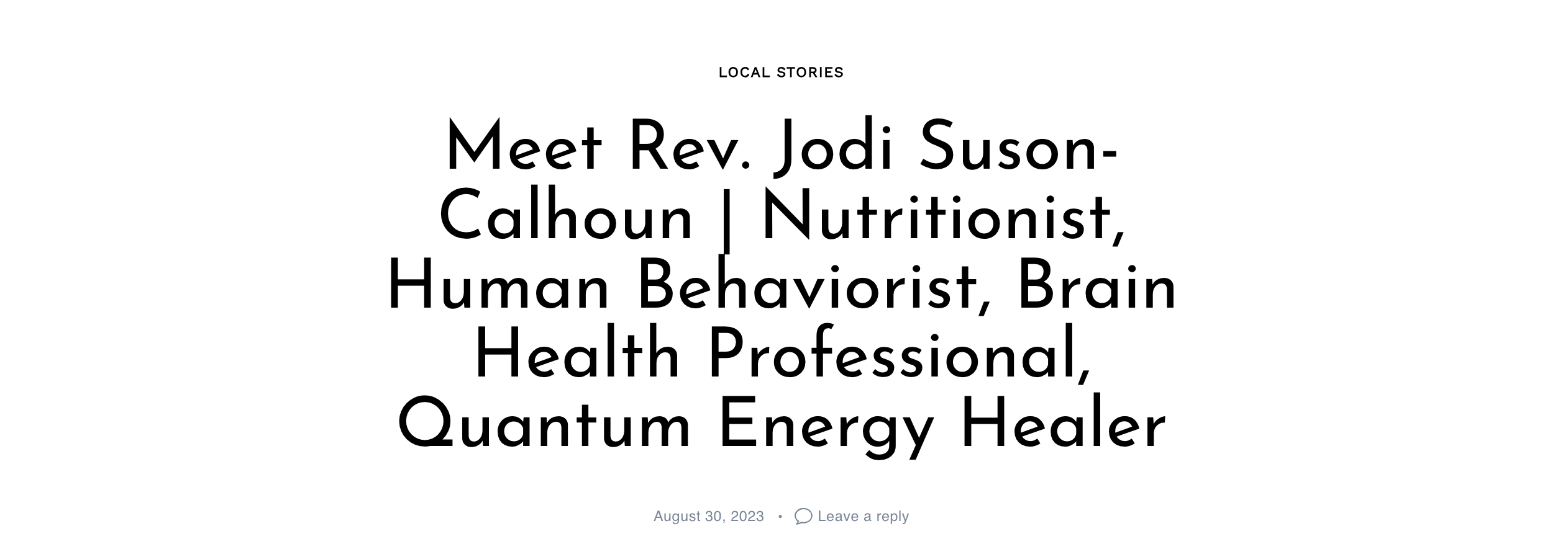 Meet Rev. Jodi Suson-Calhoun | Nutritionist, Human Behaviorist, Brain Health Professional, Quantum Energy Healer